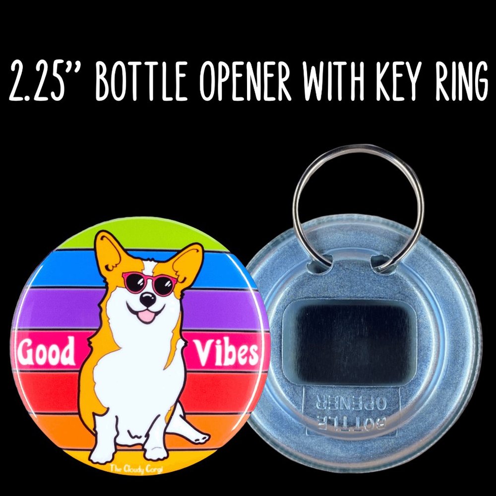 Corgi Dog Good Vibes Rainbow Art Bottle Opener